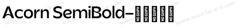 Acorn SemiBold字体转换